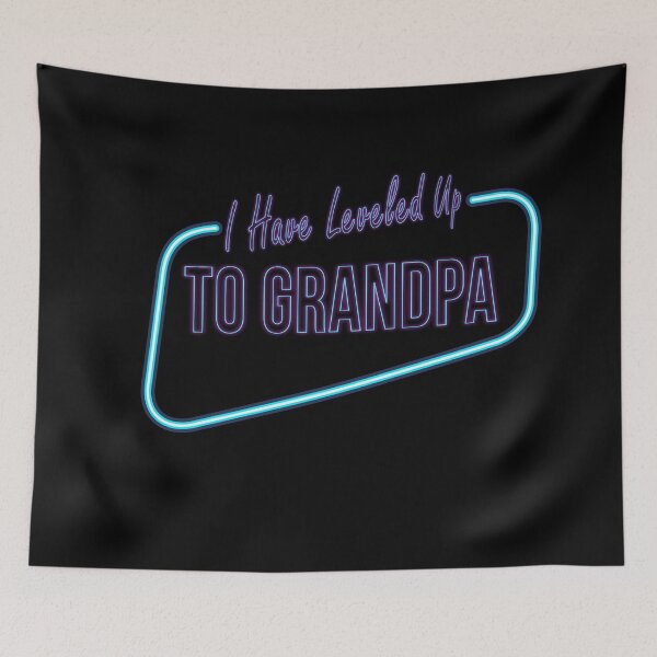 Item preview, I Have Leveled Up To Grandpa designed and sold by roleshop.