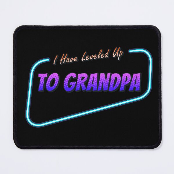 Item preview, I Have Leveled Up To Grandpa Neon Sign designed and sold by roleshop.