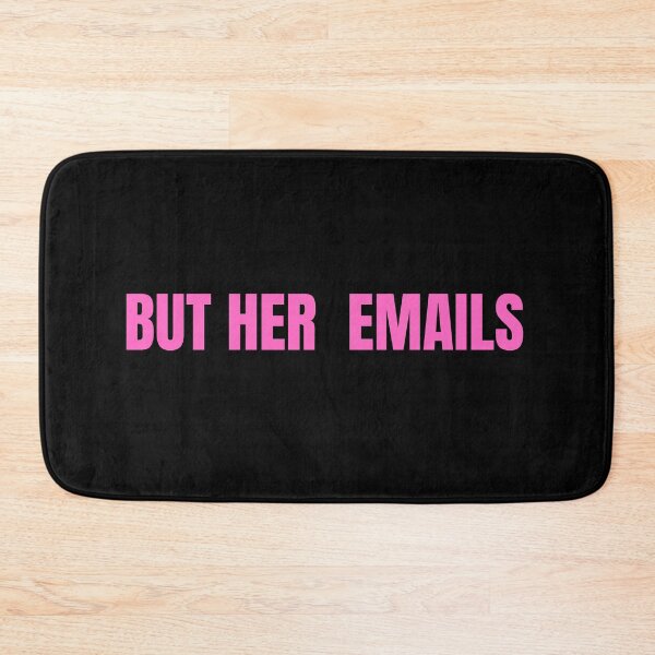 Item preview, Funny But Her Emails Hillary Clinton Controversy Trolls Trump For Trending 2022 And American Politics - But Her Emails Slogan designed and sold by lodarohit.