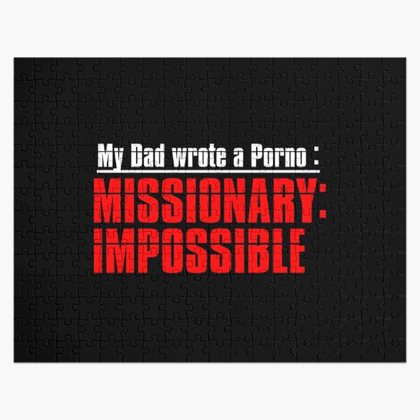 Mon père a écrit un porno missionnaire impossible Puzzle