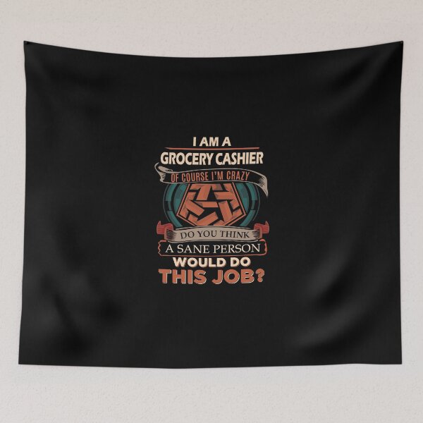 Item preview, Grocery Cashier T Shirt - Sane Person Job Gift Item Tee designed and sold by stacyarmst.