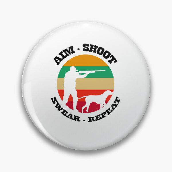 Artikelvorschau, Zielen, schießen, wiederholen, ruhig bleiben und weiter jagen entworfen und verkauft von SportyDogShop.