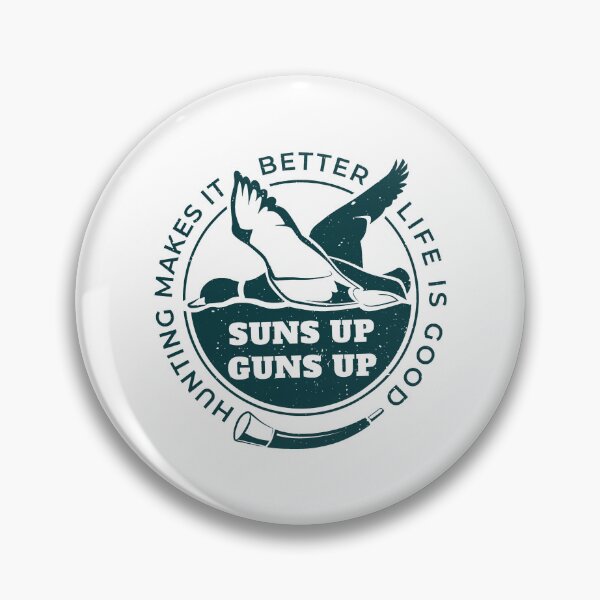 Item preview, Hunting Makes It Better Life Is Good Suns Up Guns Up designed and sold by vincentalan.