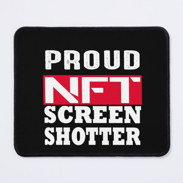 Item preview, Proud Nft Screenshotter Poster designed and sold by stylechoc.