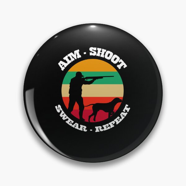Artikelvorschau, Zielen, schießen, wiederholen, ruhig bleiben und weiter jagen entworfen und verkauft von SportyDogShop.