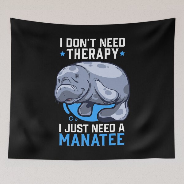 Item preview, manatee no therapy manatee marine mammal manatee designed and sold by madgrfx.