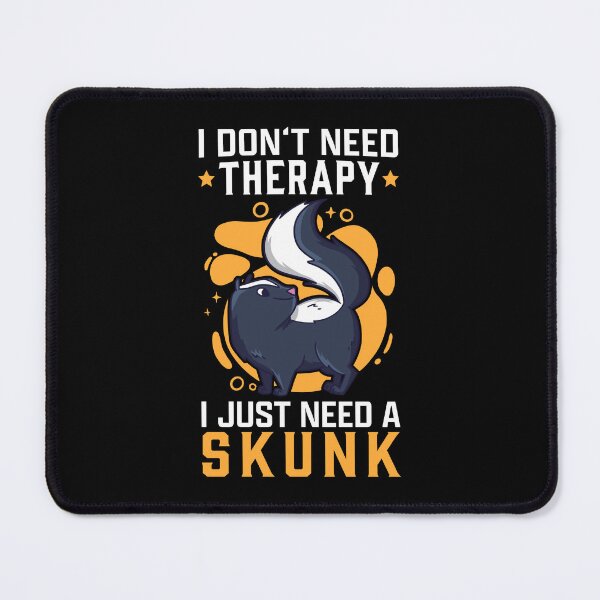Item preview, skunk no therapy skunk badger skunk designed and sold by madgrfx.