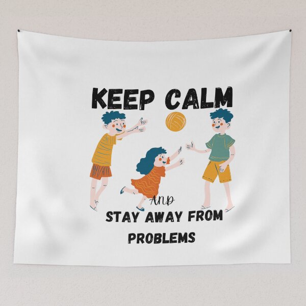 Item preview, Keep calm and stay away from problems designed and sold by Eve :).