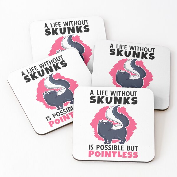 Item preview, Life Without Skunks Skunk Badger Skunk designed and sold by madgrfx.