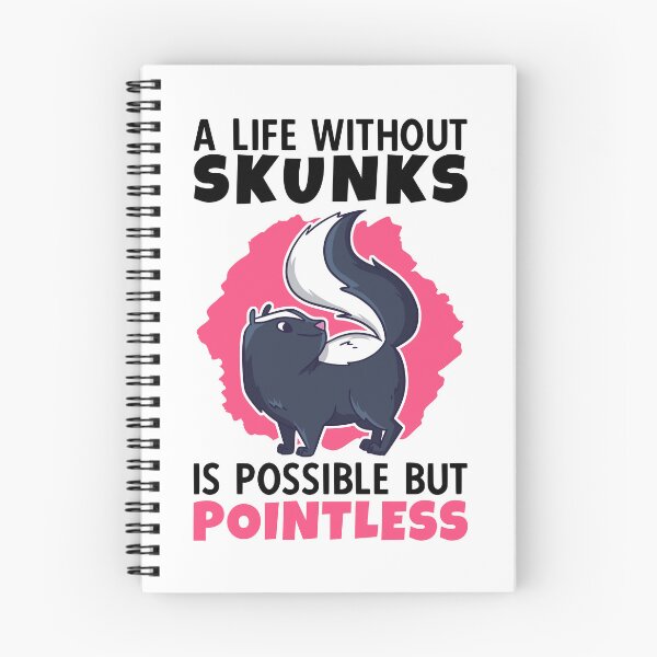 Item preview, Life Without Skunks Skunk Badger Skunk designed and sold by madgrfx.