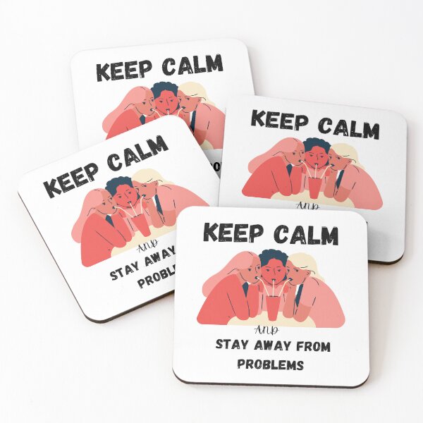 Item preview, Keep calm and stay away from problems designed and sold by Eve :).