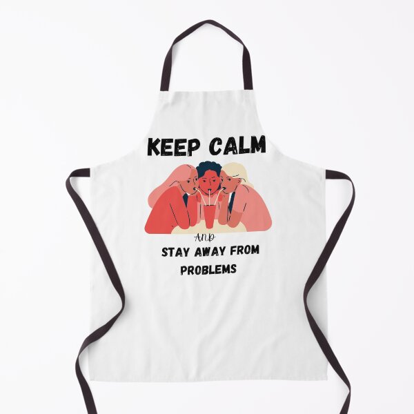Item preview, Keep calm and stay away from problems designed and sold by Eve :).