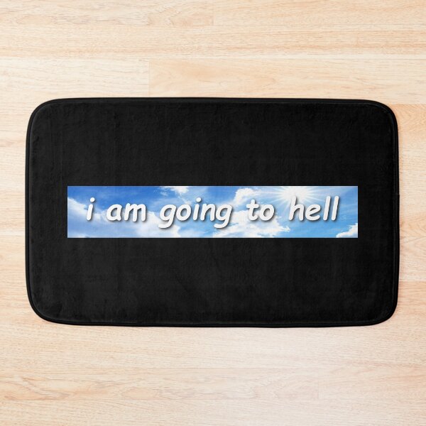 Item preview, I Am Going To Hell Bumper designed and sold by Sour Soul.
