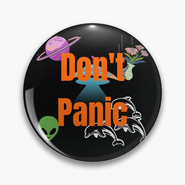Item preview, Don't Panic designed and sold by AkameArt.