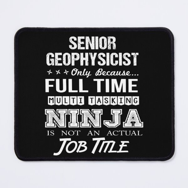 Item preview, Senior Geophysicist T Shirt - Ninja Job Gift Item Tee designed and sold by ritterdick.