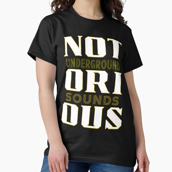 Item preview, Notorious Underground Sounds designed and sold by MAD-STREETWEAR.