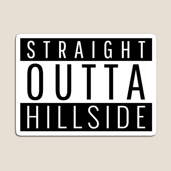 Item preview, Straight Outta Hillside Illinois Hillside IL designed and sold by Teelogic.