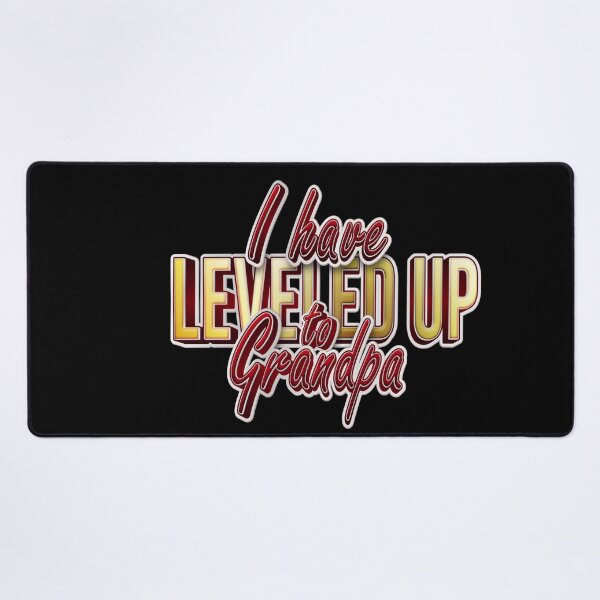 Item preview,  I Have Leveled Up To Grandpa  designed and sold by roleshop.