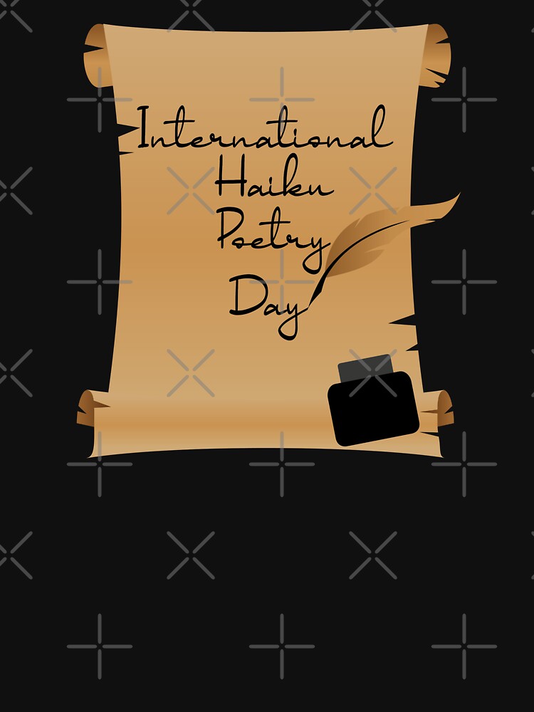 International Haiku Poetry Day Classic T-Shirt