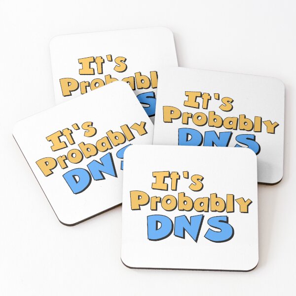 Item preview, It's Probably DNS designed and sold by DCgubbins.
