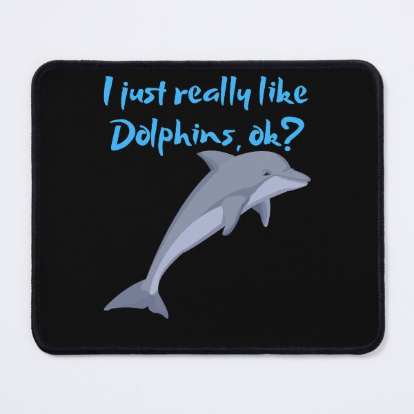 Item preview, I just really like dolphins,ok? stickers designed and sold by Dailyanimal.