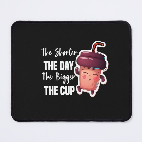 Item preview, the shorter the day the bigger the cup designed and sold by Crystakim.