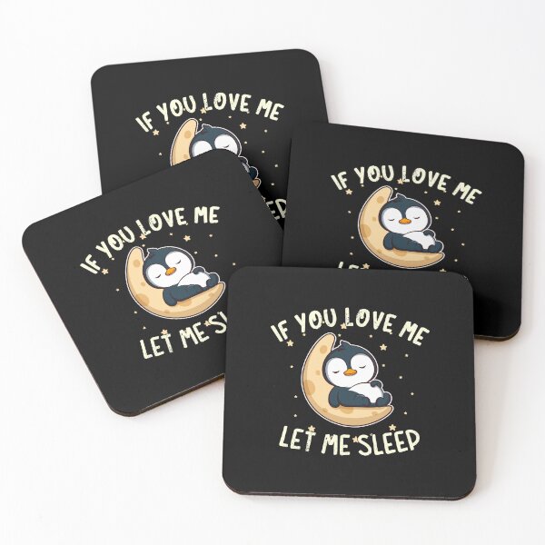 Item preview, If You Love Me Let Me Sleep designed and sold by anziehend.
