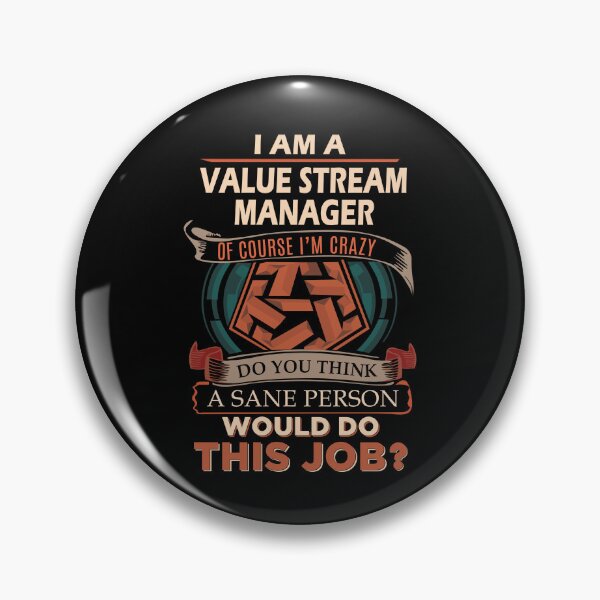Item preview, Value Stream Manager T Shirt - Sane Person Job Gift Item Tee designed and sold by stacyarmst.