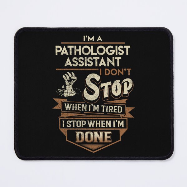 Item preview, Pathologist Assistant T Shirt - I Stop When Done Job Gift Item Tee designed and sold by natalinedk.