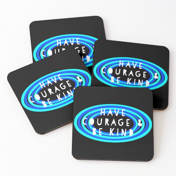 Item preview, Have courage & be kind  designed and sold by Dipalo.
