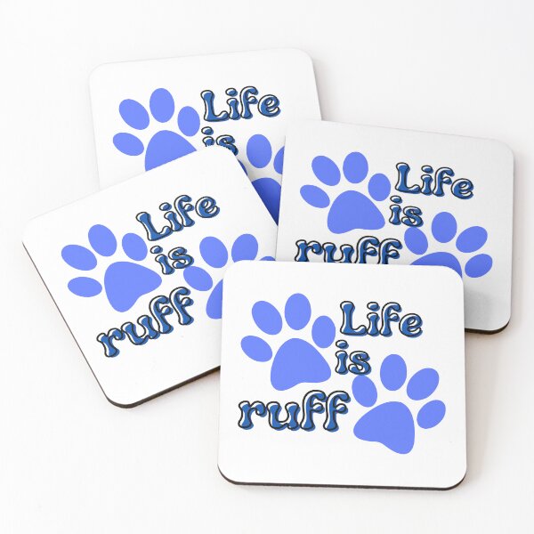 Item preview, Life is ruff with paw prints blue designed and sold by MGuyerArt.
