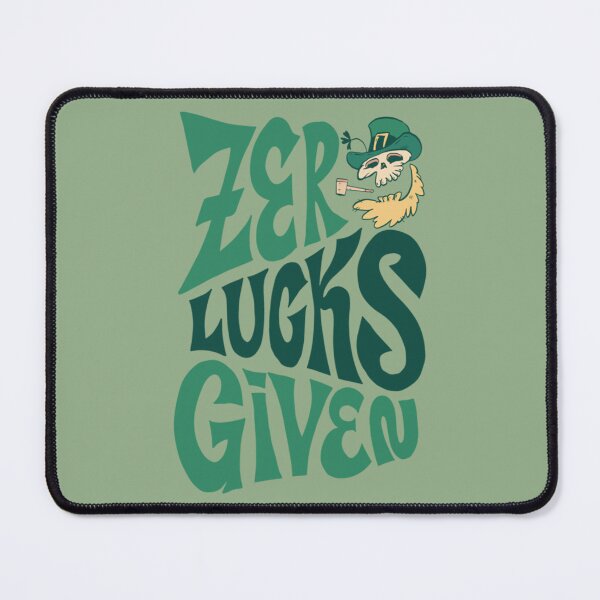 Item preview, St Patricks Day , Zero Lucks Given designed and sold by Kezichy.