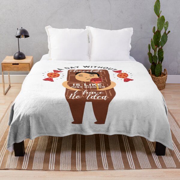 Item preview, Funny Chocolate Lover :A Day Without Chocolate Is Like Just Kidding I Have No Idea designed and sold by AmeliaStore1.