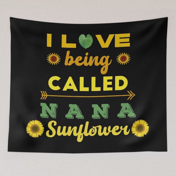 Item preview, I love being called nana sunflower, funny grandma, sunflower grandma, floral grandma, grandma birthday, first time grandma,  designed and sold by SGS-.