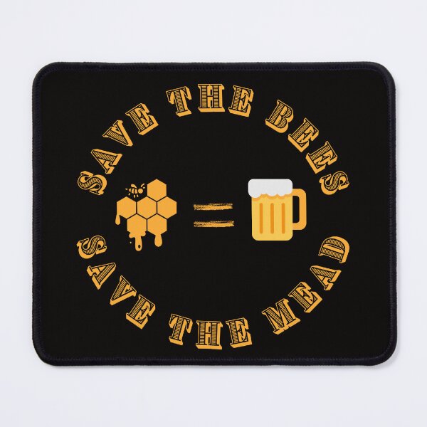 Item preview, Save the Bees Save the Mead designed and sold by theravenshumor.
