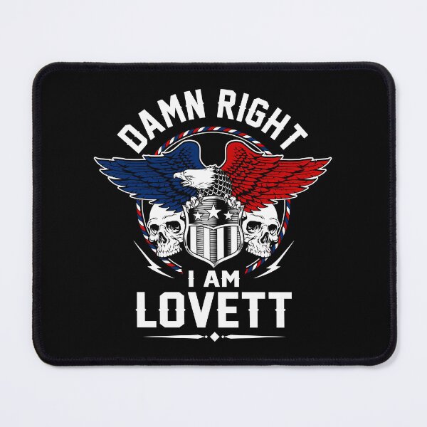 Item preview, Lovett Name T Shirt - Damn Right I Am Lovett Gift Item Tee designed and sold by sallyanney.