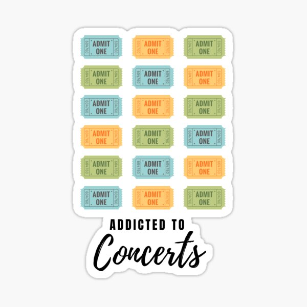 Addicted to Concerts Sticker