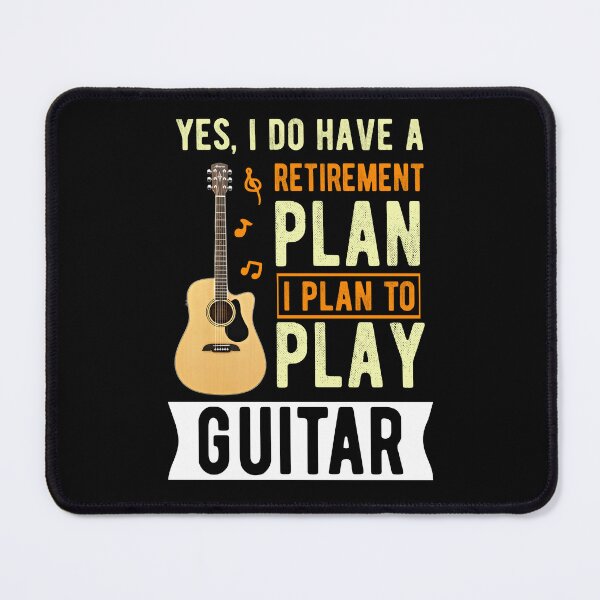 Item preview, Yes I Do Have A Retirement Plan I Plan To Play Guitar Guitarist Dad Gift designed and sold by Davidbrg.