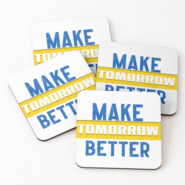 Item preview, Make Tomorrow Better White. Ver. designed and sold by wSmileFlowerw.