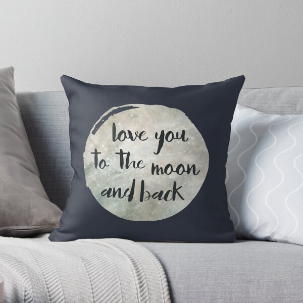 Love You to the Moon and Back Throw Pillow for Sale by redwoodandvine