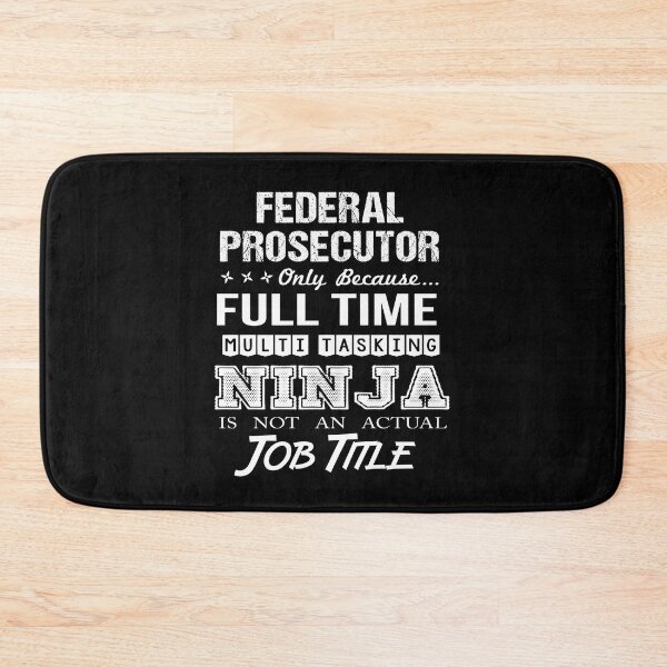 Item preview, Federal Prosecutor T Shirt - Ninja Job Gift Item Tee designed and sold by ritterdick.