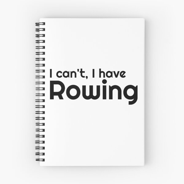Item preview, I Can't I Have Rowing T-Shirt Gift designed and sold by Wear  Universal.