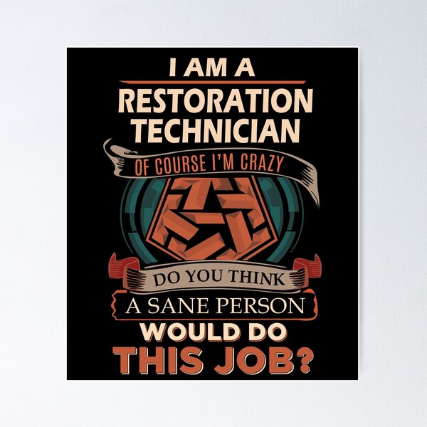 Item preview, Restoration Technician T Shirt - Sane Person Job Gift Item Tee designed and sold by ximenalivi.