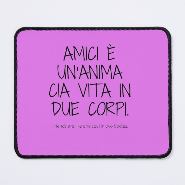 Item preview, Amici è un’anima cia vita in due corpi designed and sold by omaeth303.