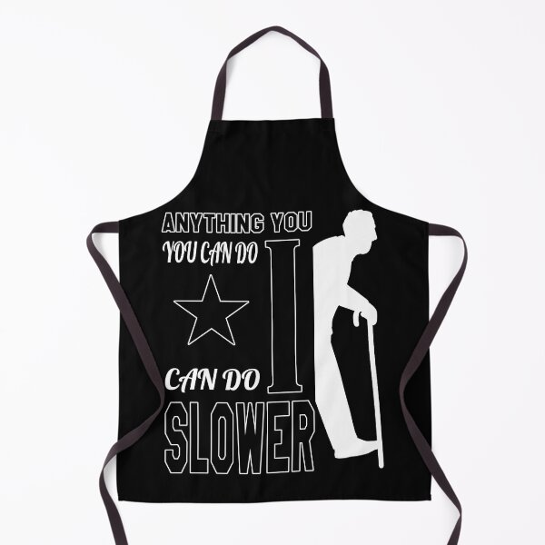 Item preview, Anything You Can Do I Can Do Slower | Leveled Up To Grandpa | Black And White Negative designed and sold by VictorL Designs.