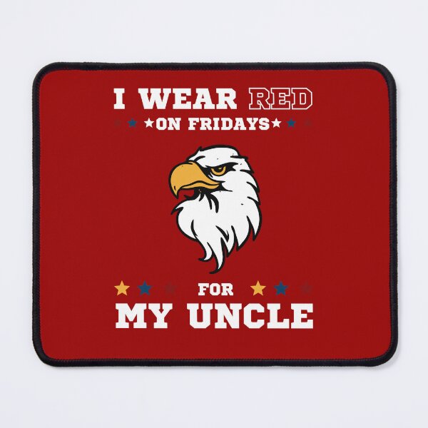 Item preview, i wear red on fridays for my uncle designed and sold by behappysiempre.
