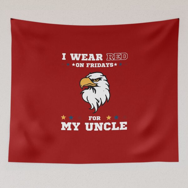 Item preview, i wear red on fridays for my uncle designed and sold by behappysiempre.