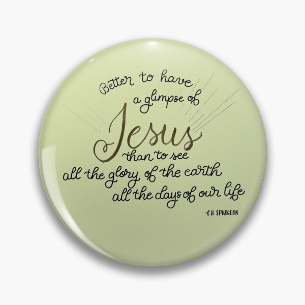 Item preview, Jesus quote by Spurgeon  designed and sold by maybells.