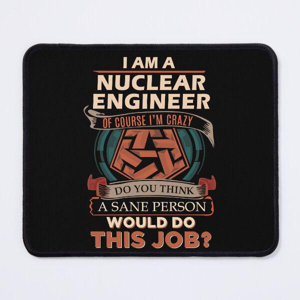 Item preview, Nuclear Engineer T Shirt - Sane Person Job Gift Item Tee designed and sold by vonnie38uo.