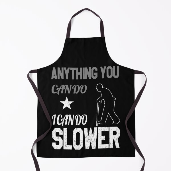 Item preview, Anything You Can Do I Can Do Slower | Leveled Up To Grandpa | Yes I Can designed and sold by VictorL Designs.